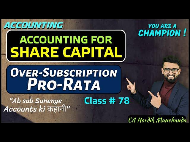 Pro-Rata of Shares | Over-subscription of Shares | 100% Concepts | Shares Class 12 Accounts