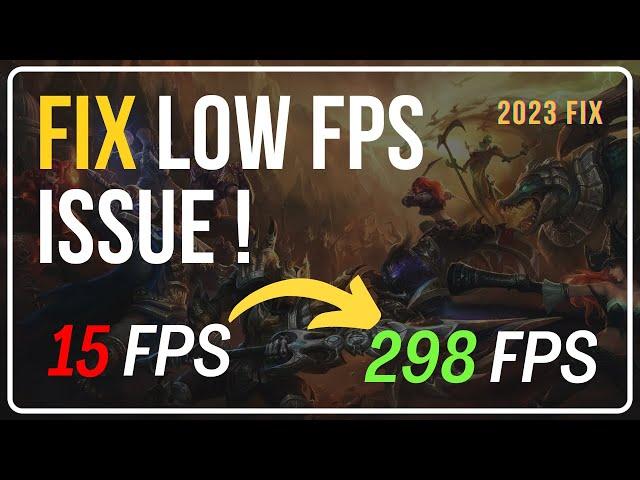 7 Simple Tips for League Of Legends Low FPS Fix