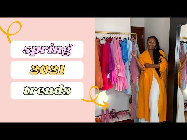 Spring 2021 Trends!!!