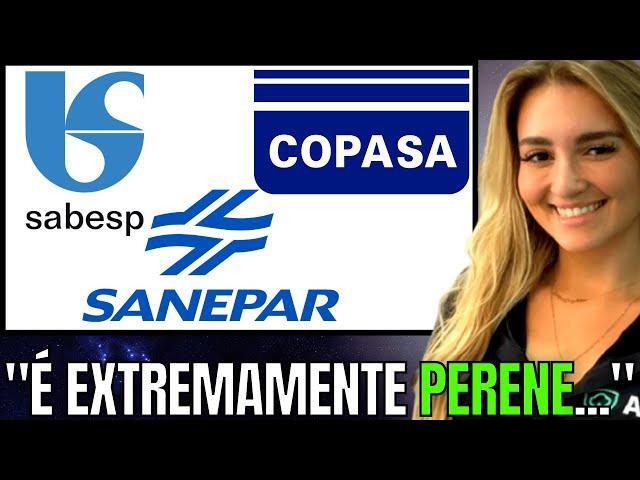 ANÁLISE DE COPASA, SANEPAR E SABESP (Louise Barsi e Felipe Ruiz) sapr4, sapr11, csmg3, sbsp3