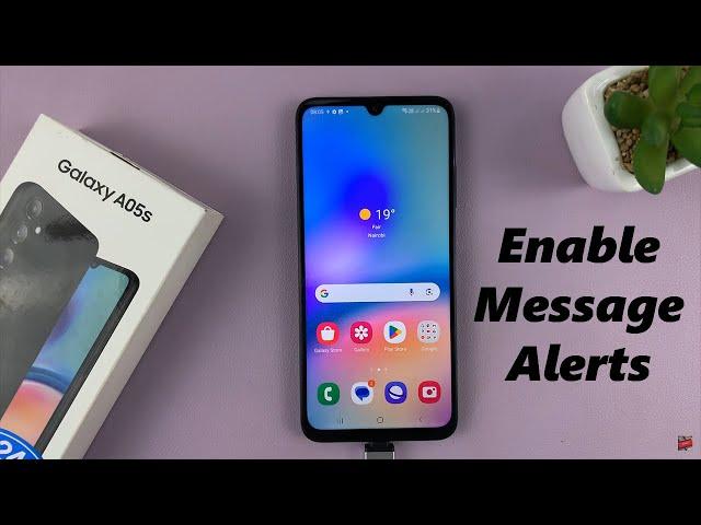 Samsung Galaxy A05s: How To Enable Text Message Notifications