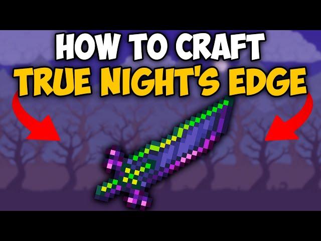 How To Craft True Night's Edge in Terraria