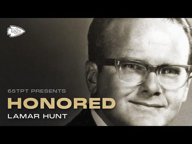 Lamar Hunt - Chiefs Hall of Honor | SEASON 1 - EPISODE 1