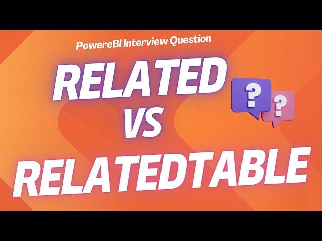 What is the difference between the Related Vs RelatedTable Function in DAX?