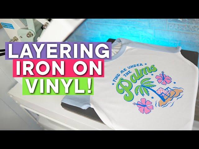 HOW TO LAYER IRON ON VINYL | Easy Step By Step Tutorial + Tips!