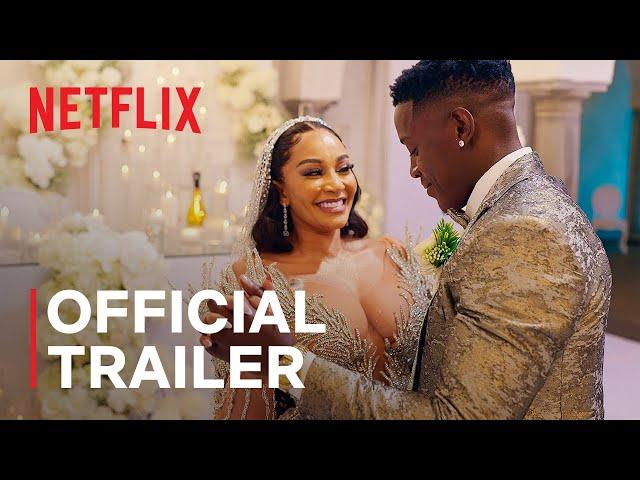 Young, Famous & African | Season 3 Official Trailer | Netflix