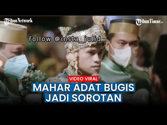 Jadi Sorotan, Viral Mahar Adat Bugis yang Fantastis, Mulai Berlian hingga Tanah