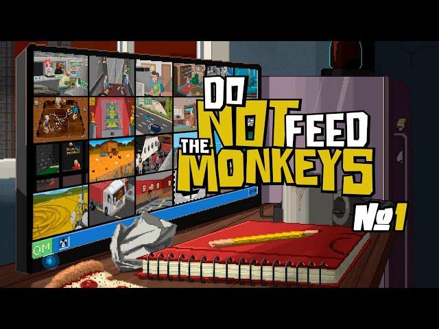 Я СЛЕЖУ ЗА ТОБОЙ | Do Not Feed the Monkeys | #1