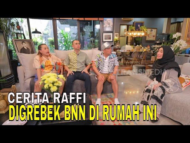 Raffi Ahmad Ceritakan Saat Digrebek BNN Di Ruangan Ini | FYP (29/07/24) Part 2