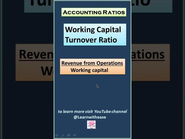 Working Capital Turnover Ratio| Turnover Ratio| Class 12| Accounts #learnwithease #dkgoelsolutions