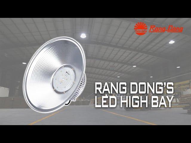 Rang Dong LED Lighting || LED High bay - the ideal lighting product for large space