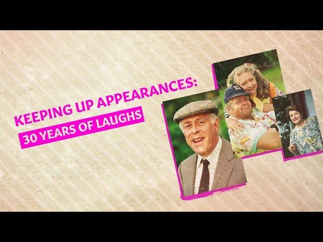 Keeping Up Appearances | 30 Years of Laughs | Documentary Special | 2023