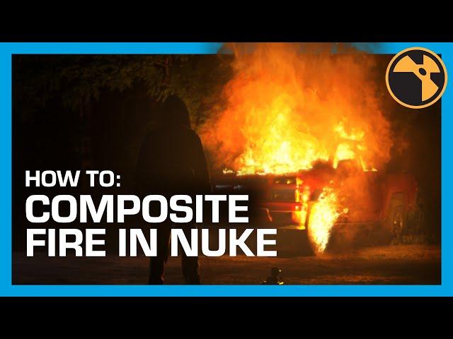 Compositing Fire in Nuke | Tutorial