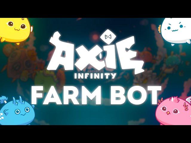 AXIE INFINITY BOT | AUTO BATTLE & AUTO FARMING BOT | DOWNLOAD FREE 2021 | UNDETECTED