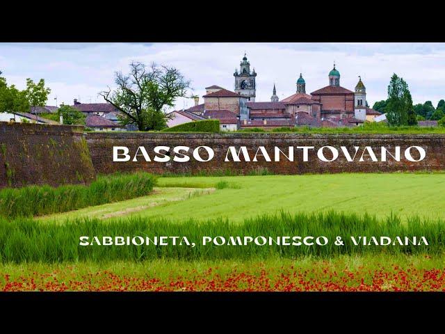 Bassa Padana Mantovana (North Italy): Visit Sabbioneda, Pomponesco & Viadana, close Mantua