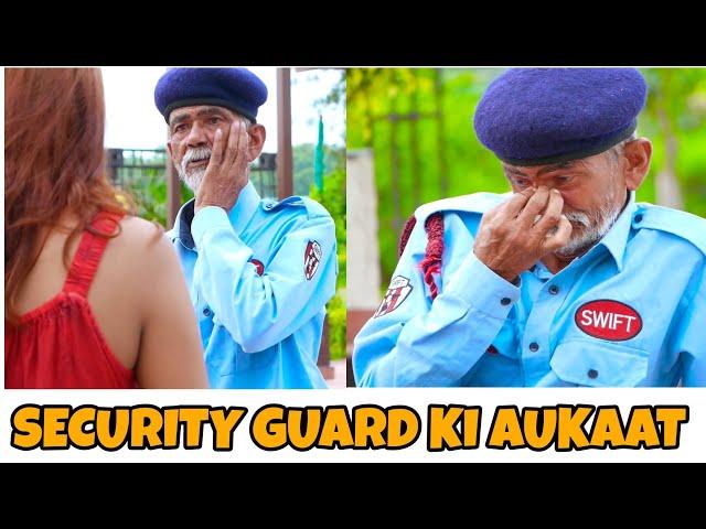 Security Guard की औकात | Waqt Sabka Badalta Hai | Gareeb VS Ameer | Rahul Rana | Vikas Singh