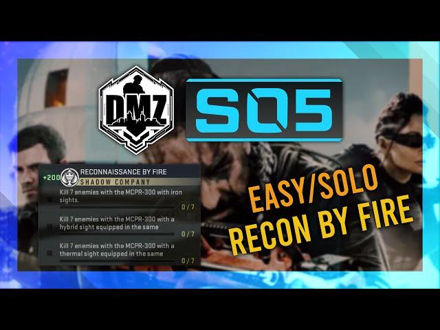 Reconnaissance By Fire (Shadow Company) GUIDE | DMZ Season 5 Mission Guide | Vondel Guide