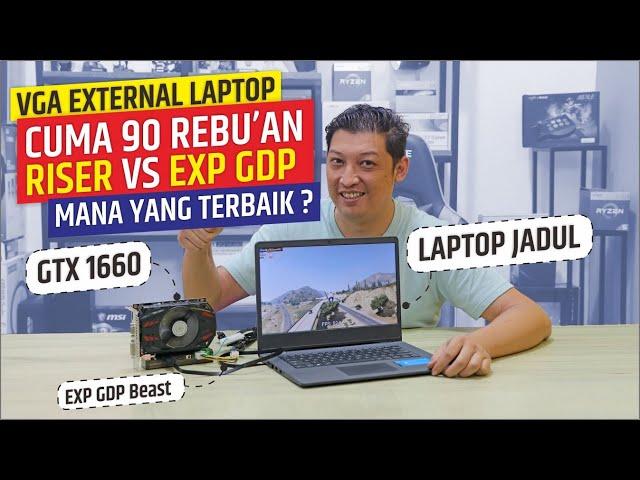 @285 EXTERNAL VGA/GPU UNTUK LAPTOP cuma 90 ribu an | RISER MINI PCIE vs EXP GDC BEAST 8.5