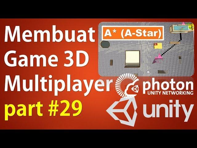 Tutorial & Penjelasan Pathfinding Algoritma A* (A-star) pada NPC dengan Unity 3D - (Part 29 / 33)