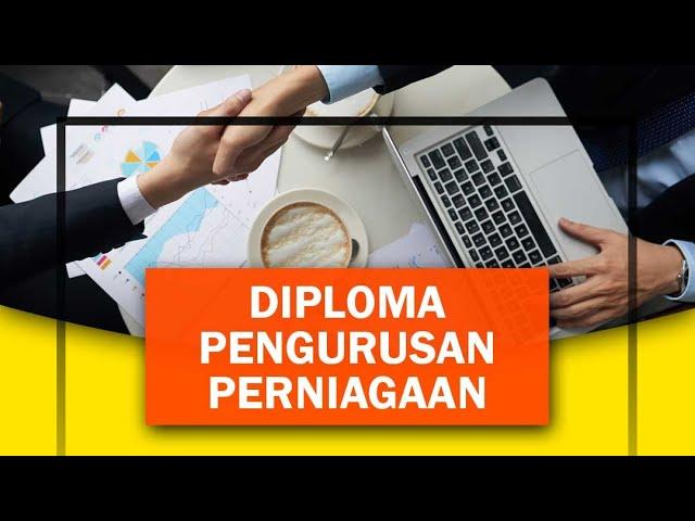 Diploma Pengurusan Perniagaan Kolej Teknologi Darulnaim