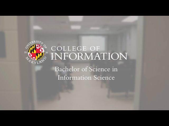 Bachelor of Science in Information Science (InfoSci) at University of Maryland, College Park