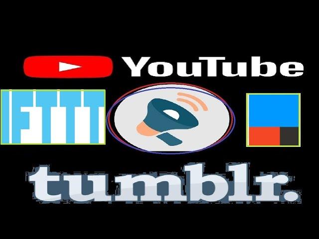 How To Automatically Post Youtube Videos To Tumblr With Ifttt Automation Applet - How-To: Ifttt