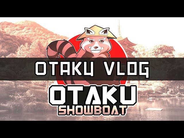 Series Idea: Showboat Learns Japanese - Otaku Vlog for 2019-11-22