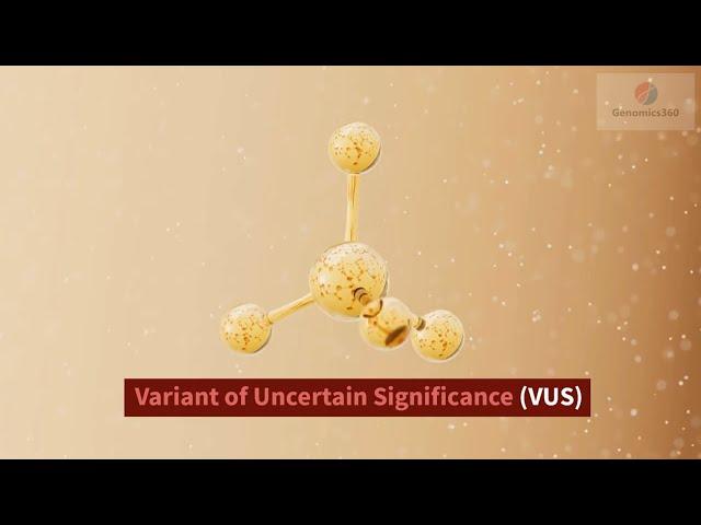 Variant of Uncertain Significance (VUS)