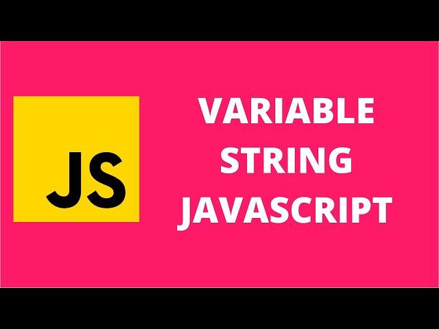 Variable Strings JavaScript