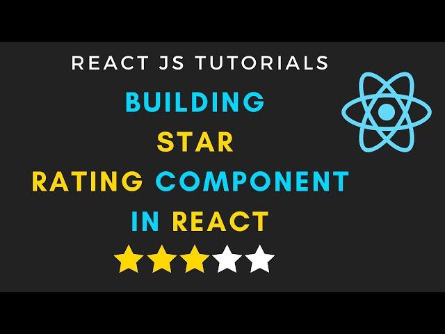 Building a star rating component in reactJS