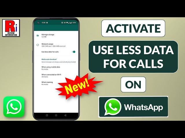 How to Activate Use Less Data For Calls on Whatsapp (New Feature)