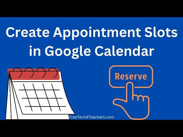 How to Create a Reservation System in Google Calendar