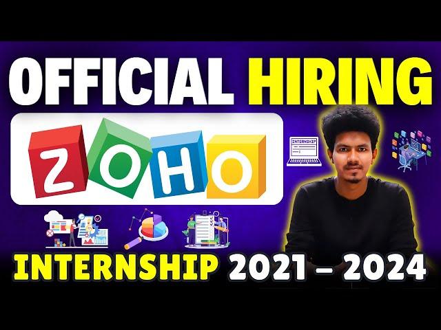 Zoho Internship hiring for 2021 to 2024 | Research and Development - ZOHO Internship  2024