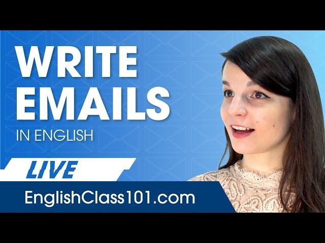 How to Write Emails in English - Business English