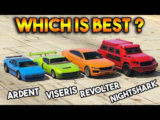 GTA 5 ONLINE : NIGHTSHARK VS VISERIS VS REVOLTER VS ARDENT (WHICH IS BEST?)