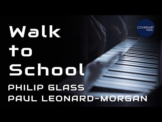 Philip Glass & Paul Leonard-Morgan - Walk To School  (Tales from the Loop) / @coversart