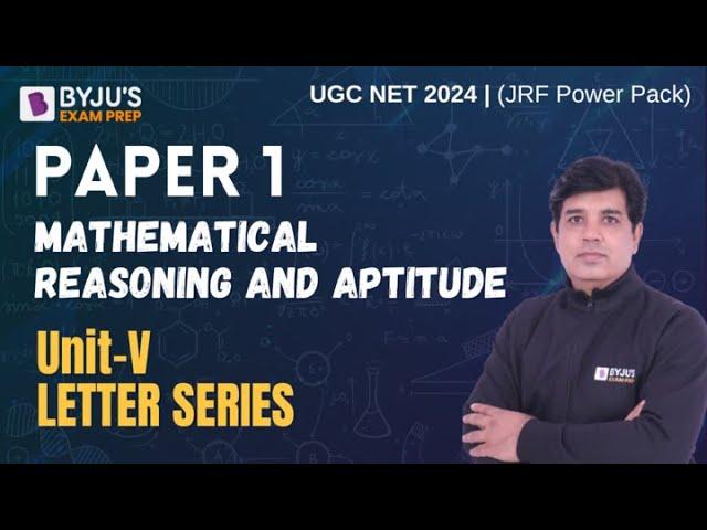 UGC NET Paper 1 | Unit-V | LETTER SERIES | By Lalit Menditratta Sir