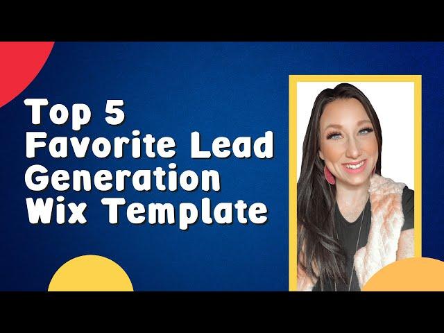 Top 5 Favorite Lead Generation Templates On Wix: WTF (What The Funnel)