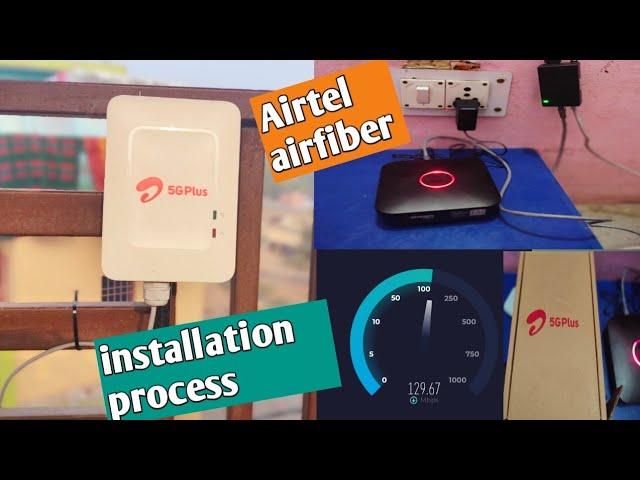 Airtel airfiber installation process ,review and unboxing  Airtel 5G plus