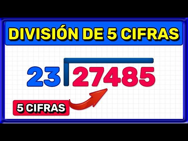 DIVISIÓN DE 5 CIFRAS - División de 5 DÍGITOS (Super fácil)