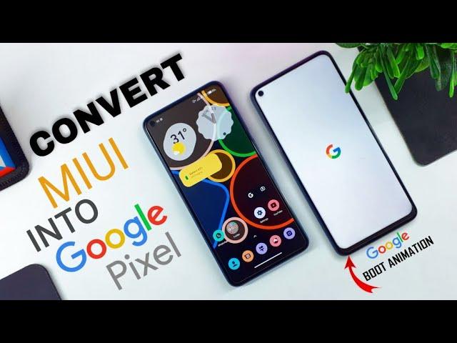 Convert Your MiUi device into Google Pixel Experience With Help of Xiaomi Themes Only | NixAndrow