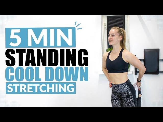 Quick Standing Cool Down // 5 Minute Stretch Routine After Workout