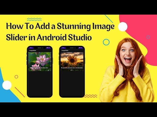 How To Add a Stunning Image Slider in Android Studio: A Step-by-Step Guide || Image Slider Tutorial