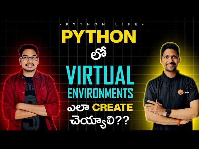 How to Create Virtual Environment in Python  | Explained in Telugu