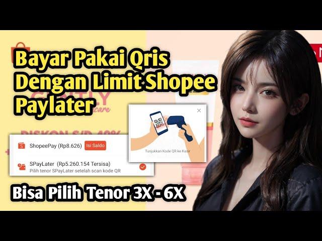 Cara Bayar Qris Pakai Shopee Paylater | Pembayaran Scan Qris Pakai Shopee Paylater