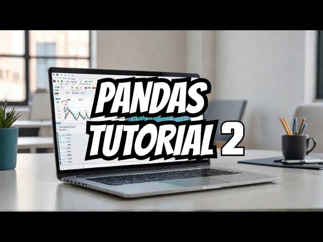 Introduction to Pandas: DataFrame Lecture 2