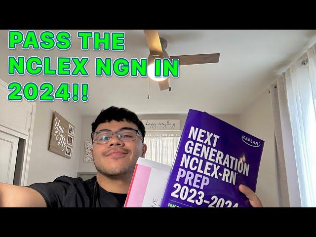 PASS the NCLEX NGN in 2024!