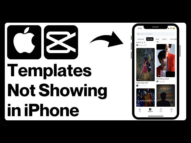 iPhone: How to Fix CapCut Templates Not Showing Problem (2024)