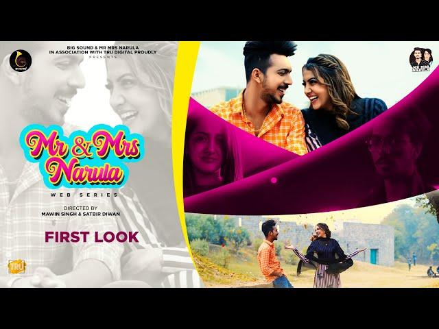 FIRST LOOK : Mr & Mrs Narula (Web Series) | Sam Narula - Reet Narula | Big Sound | Tru Digital