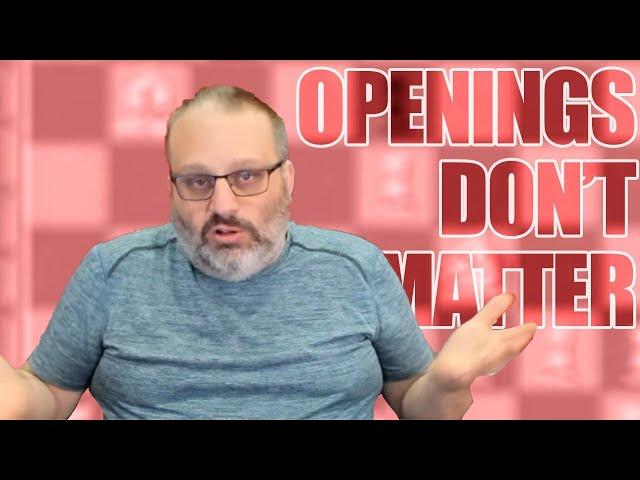 Ben Explains Why Openings Don't Matter